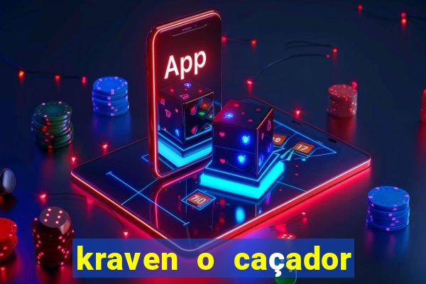 kraven o caçador via torrent